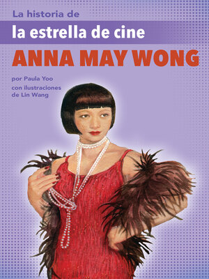 cover image of La historia de la estrella de cine Anna May Wong